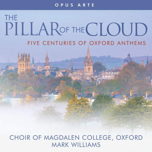 Choir Of Magdalen College Oxford - Pillar of the cloud (Five Centuries of Oxford Anthems CD)