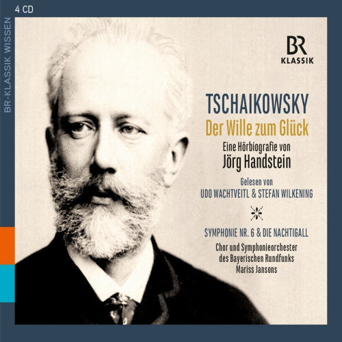 Pyotr Ilyich Tchaikovsky - Der wille zum gluck - the will to happiness (Chor & S.O. Des Bayerischen Rundfunks/Mariss Jansons CD)