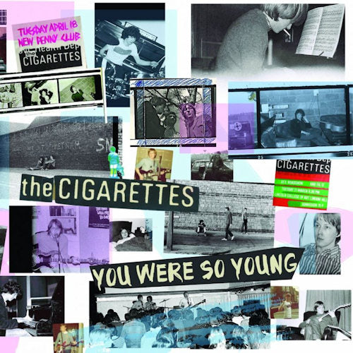 Cigarettes - You were so young (CD)