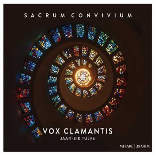 Vox Clamantis - Sacrum convivium (Jaan-Eik Tulve / Durufle/Machaut/Poulenc/Messiaen CD)
