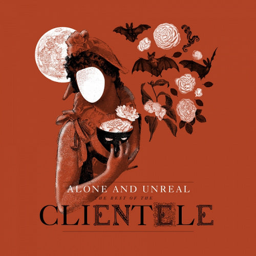 Clientele - Alone & unreal: the best of (CD)