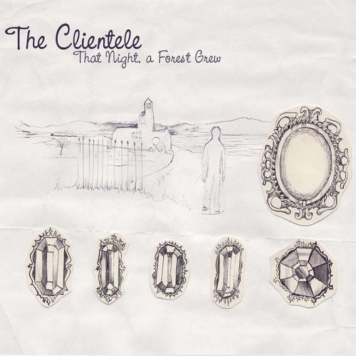 Clientele - That night a forest grew (diversen)