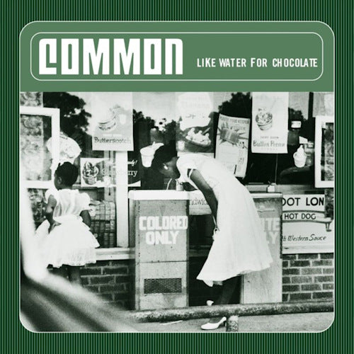 Common - Like water for chocolate (.. Chocolate / 180gr. / Download, High Quality LP)