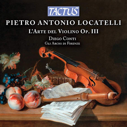 P.a. Locatelli - L'arte del violino op.iii (Diego Conti/Gli Archi Di Firenze CD)