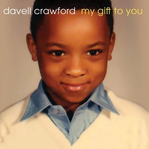 Davell Crawford - My gift to you (CD)