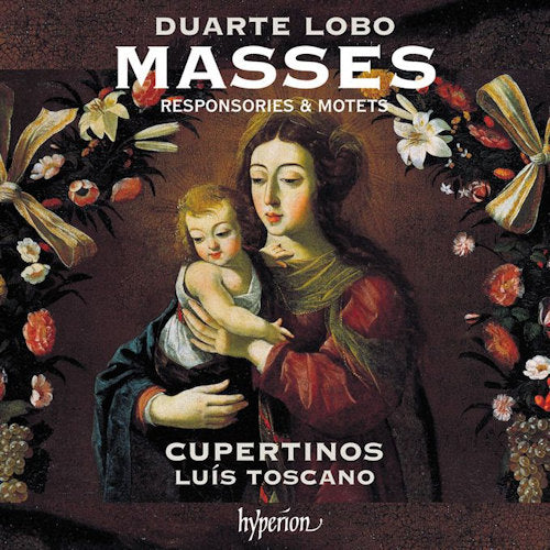 D. Lobo - Masses, responsories & motets (.. Motets / Cupertinos / Luis Toscano CD)