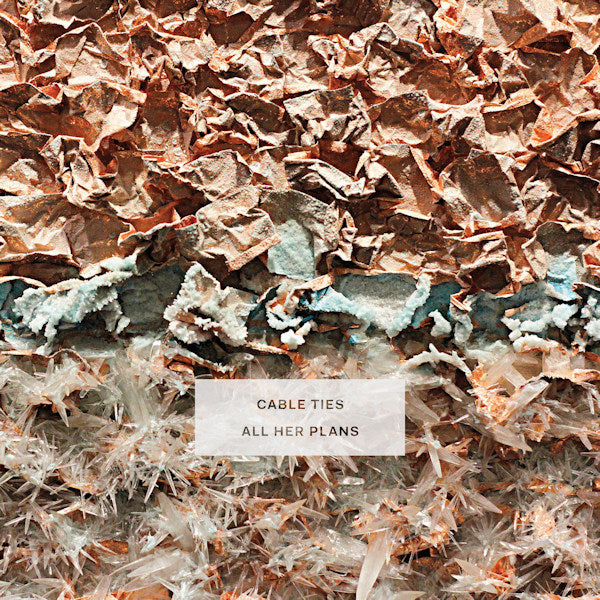 Cable Ties - All her plans (CD)