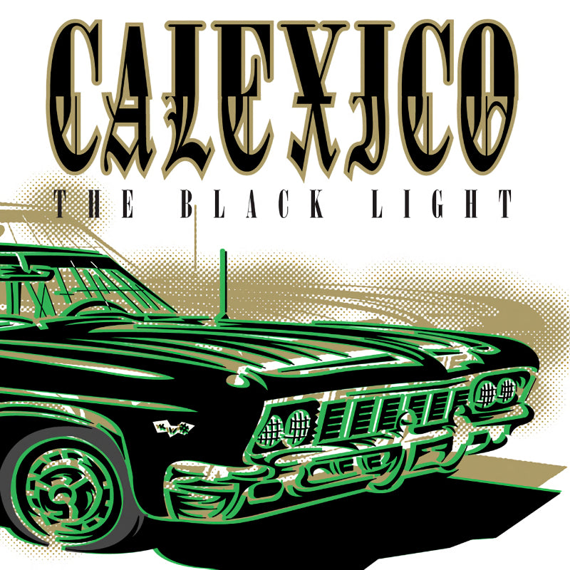 Calexico - Black light (180gr.Incl. Mp3 Album Download, High Quality LP)