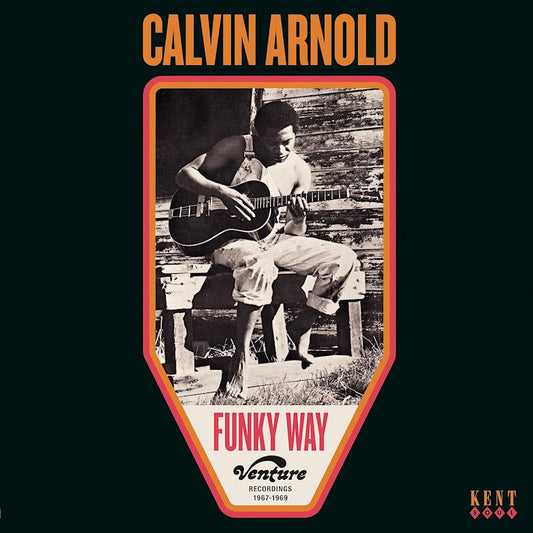 Calvin Arnold - Funky way: venture recordings 1967-1969 (LP)