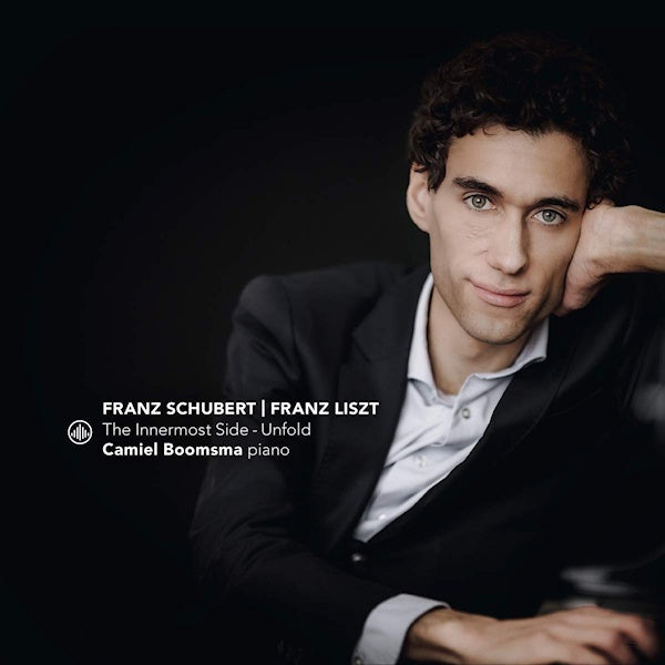 Camiel Boomsma - Innermost side - unfold (Works By Schubert/Liszt, O-Card CD)