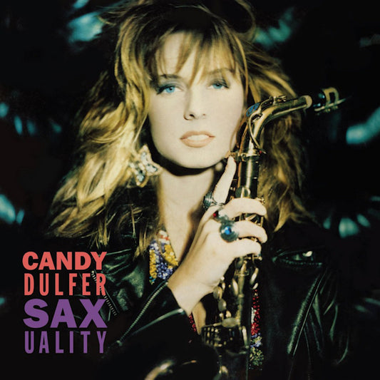 Candy Dulfer - Saxuality (Incl. Bonus Track: Lily Was Here (Dna Remix) CD)