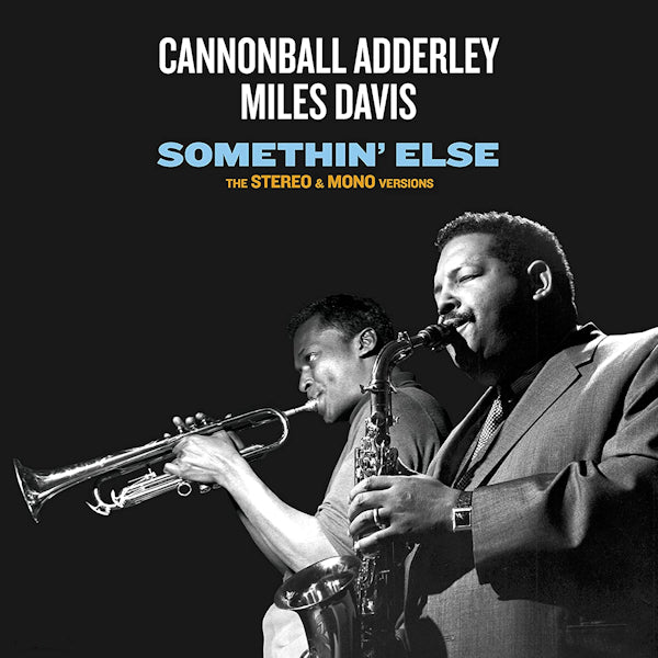 Cannonball Adderley / Miles Davis - Somethin' else (12 Bonus Tracks/Stereo & Mono Versions/16pg. Booklet CD)