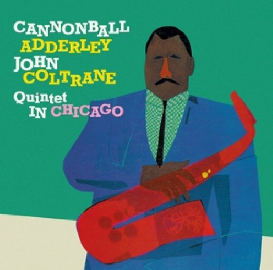 Cannonball Adderley - Cannonball adderley quintet in chicago (CD)