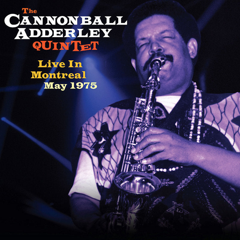 Cannonball Adderley Quintet - Live in montreal may 1975 (CD)