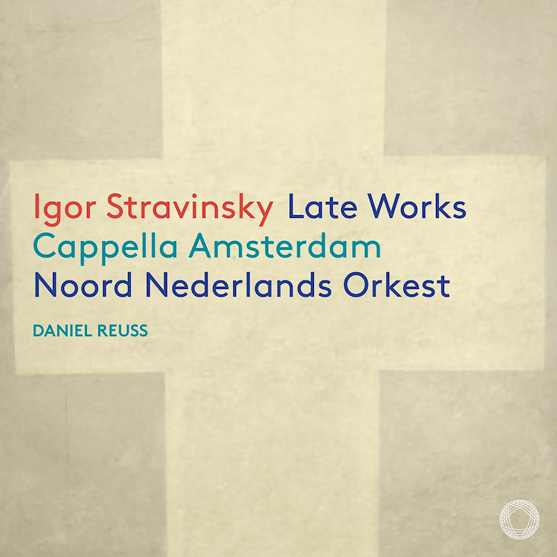 Cappella Amsterdam - Noord Nederlands Orkest - Daniel Reuss - Late works (CD)