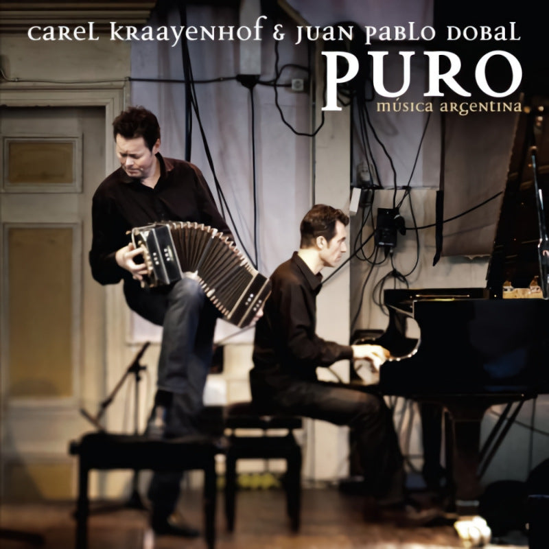 Carel Kraayenhof & Juan Pablo Dobal - Puro (Ft. Duo Pa CD)