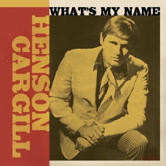 Henson Cargill - What's my name (Random Red or Black Vinyl, Gatefold Sleeve, Coloured Vinyl LP)