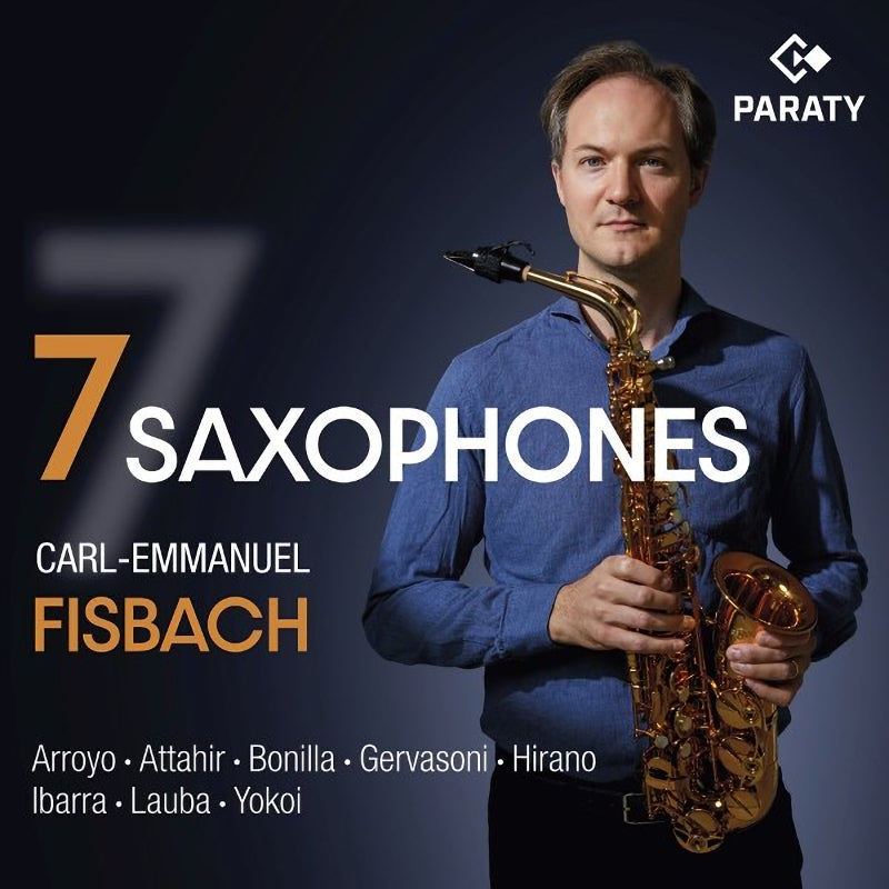 Carl -emmanuel Fisbach - 7 saxophones (CD)