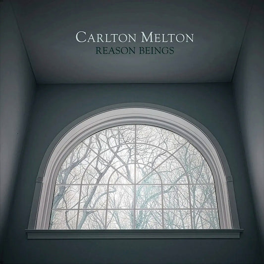 Carlton Melton - Reasons beings (CD)