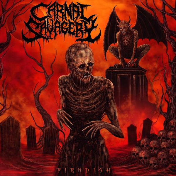 Carnal Savagery - Fiendish (Bonus Track(S) CD)