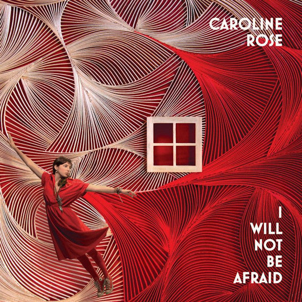 Caroline Rose - I will not be afraid (LP)