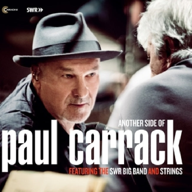 Paul Carrack & The Swr Big Band And Strings - Another side of paul carrack (.. Carrack / Ft. the Swr Big Band and Strings CD)