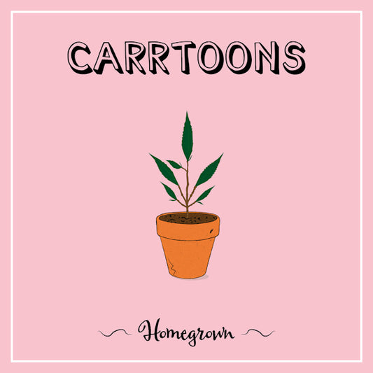 Carrtoons - Homegrown (CD)