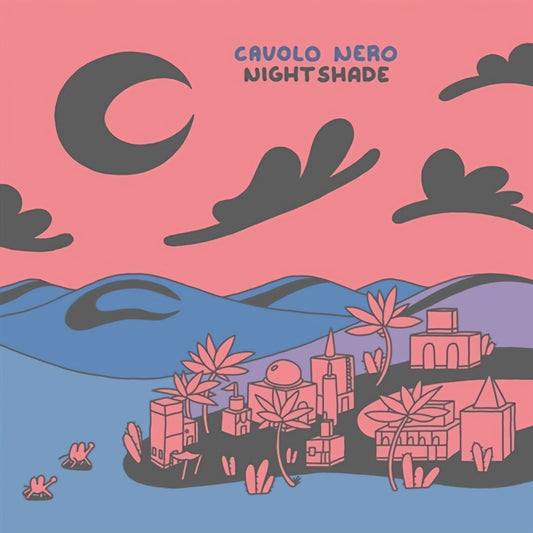 Cavolo Nero - Nightshade (Gatefold Sleeve, Ep LP)