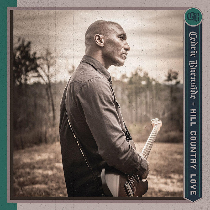 BURNSIDE, CEDRIC - HILL COUNTRY LOVE (LP)