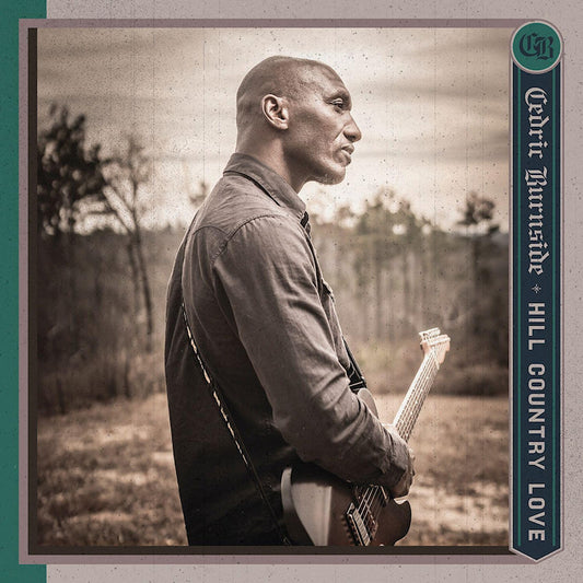 BURNSIDE, CEDRIC - HILL COUNTRY LOVE (LP)