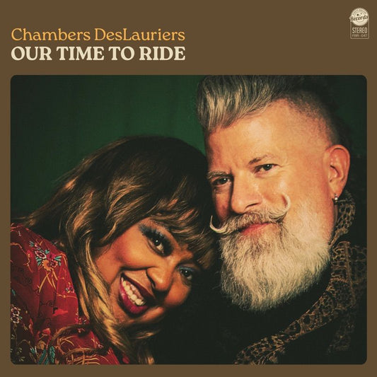 Chambers Deslaurier - Our time to ride (LP)