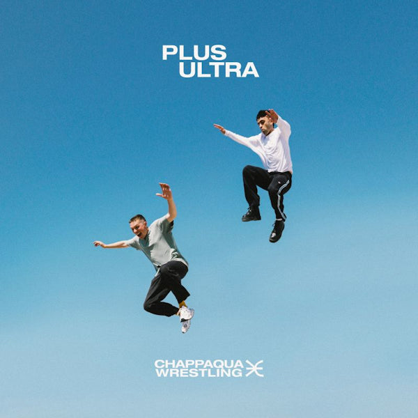 Chappaqua Wrestling - Plus ultra (180gr., High Quality LP)