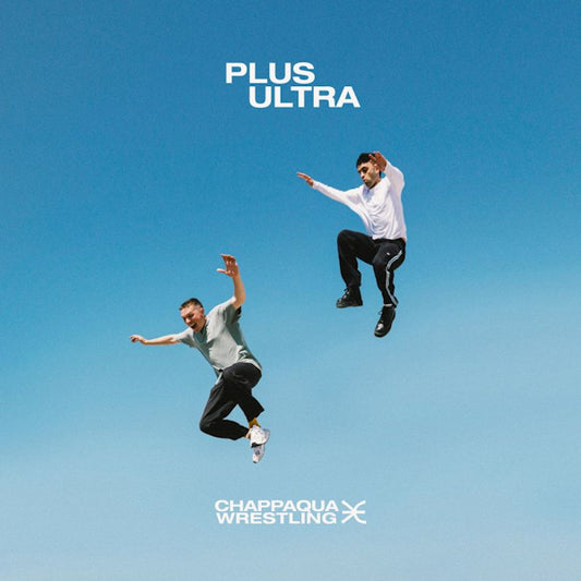 Chappaqua Wrestling - Plus ultra (180gr., High Quality LP)