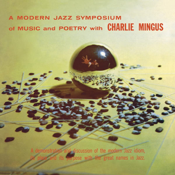 Charles Mingus - A modern jazz symposium of music and poetry (.. On Music & LP)