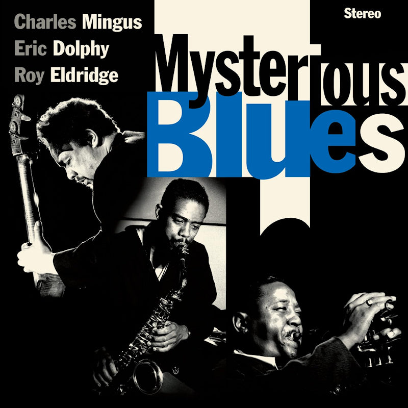 Charles Mingu & Eric Dolphy & Roy Eldridge - Mysterious blues (Booklet, Limited Edition CD)