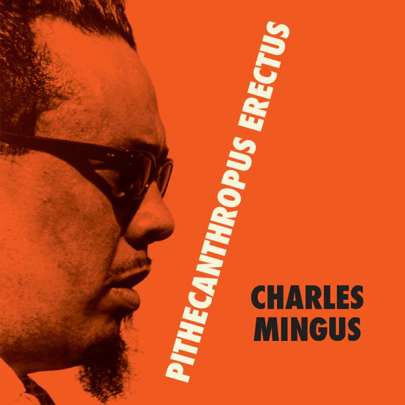 Charles Mingus - Pithecanthropus erectus (180g, High Quality, Limited Edition LP)