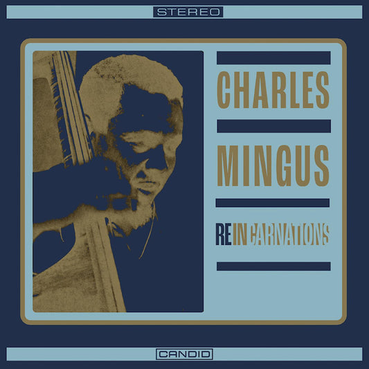 Mingus, Charles - Reincarnations (High Quality, Rsd LP)