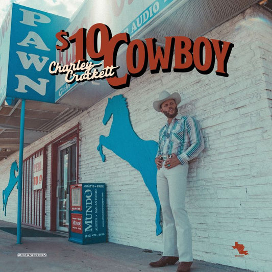 Charley Crockett - $10 cowboy (CD)