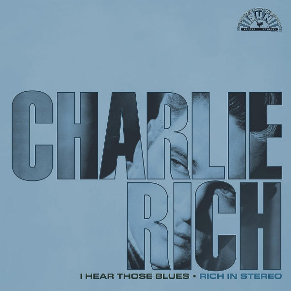Charlie Rich - I hear those blues: rich in stereo (LP)