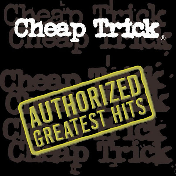 Cheap Trick - Authorized greatest hits (CD)