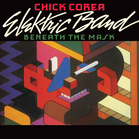 Chick Corea Elektric Band - Beneath the mask (Gatefold Sleeve LP)