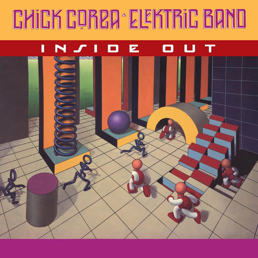 Chick Corea Elektric Band - Inside out (Gatefold Sleeve LP)