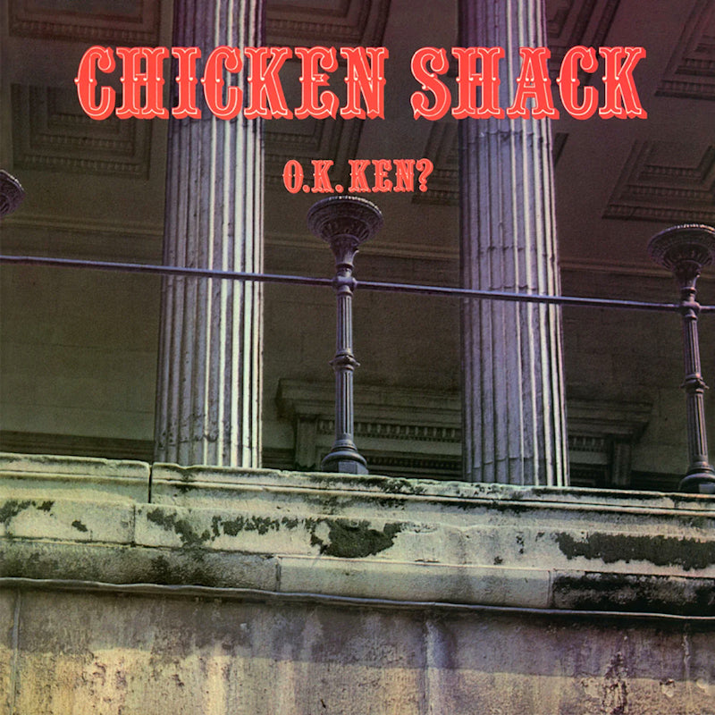 Chicken Shack - O.k. ken? (High Quality, Gatefold Sleeve, Coloured Vinyl, Reissue, Limited Edition LP)