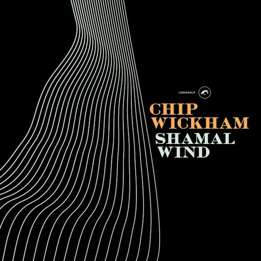 Chip Wickham - Shamal wind (LP)
