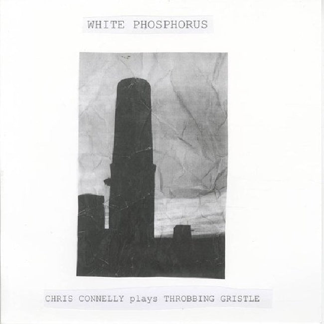 Chris Connelly - White phosphorus (plays throbbing gristle) (LP)