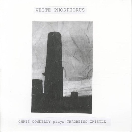 Chris Connelly - White phosphorus (plays throbbing gristle) (LP)