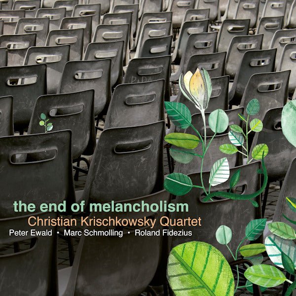 Christian Krischkowsky Quartet - The end of melancholism (Works By Thelonius Monk/Paul McCartney/John Lennon CD)