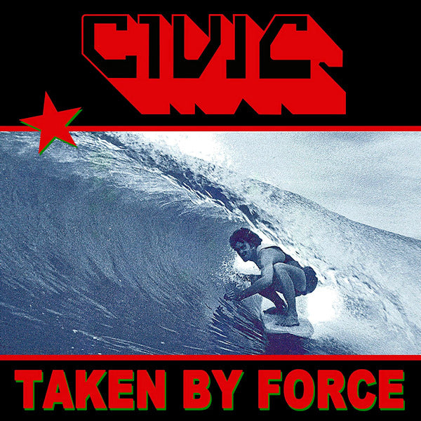 Civic - Taken by force (Red Vinyl, Coloured Vinyl LP)