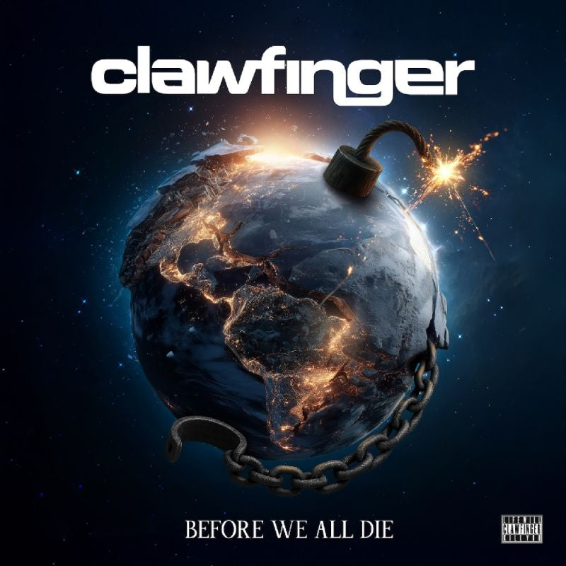 Clawfinger - Before we all die (Digipak CD)