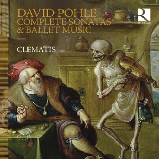 Clematis - David pohle: complete sonatas & ballet music (CD)